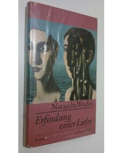 Kirjailijan Natascha Wodin käytetty kirja Erfindung einer Liebe : Roman (UUSI)
