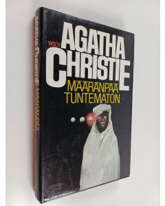 Kirjailijan Agatha Christie käytetty kirja Määränpää tuntematon