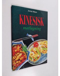 Kirjailijan Anne Wilson käytetty teos Kinesisk matlagning