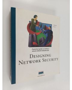 Kirjailijan Merike Kaeo käytetty kirja Designing network security