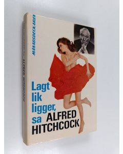käytetty kirja Lagt lik ligger, sa Alfred Hitchcock