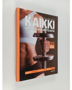 Kirjailijan Riku ym. Aalto käytetty kirja Kaikki kuntosaliharjoittelusta