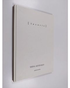 Kirjailijan Tiina Alvesalo käytetty kirja Luxuria + cd (+CD)