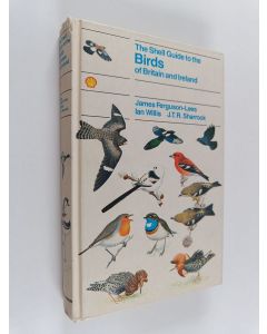 Kirjailijan James Ferguson-Lees & Ian Willis ym. käytetty kirja The Shell Guide to the Birds of Britain and Ireland