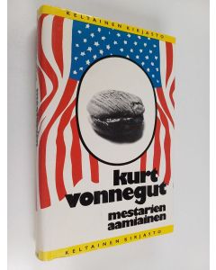 Kirjailijan Kurt Vonnegut käytetty kirja Mestarien aamiainen eli Hyvästi masentava maanantai