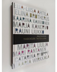 Kirjailijan Marja-Terttu Kivirinta käytetty kirja Yhdeksän taiteilijaa