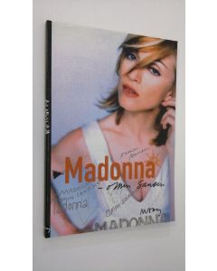Kirjailijan Mick St. Michael käytetty kirja Madonna : omin sanoin
