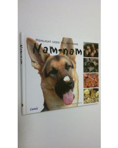 Kirjailijan Helle Heugenes käytetty kirja Nam-nam : hemlagat godis till din hund