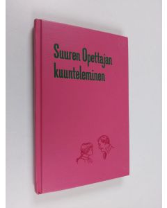 käytetty kirja Suuren opettajan kuunteleminen