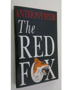 Kirjailijan Anthony Hyde käytetty kirja The Red Fox