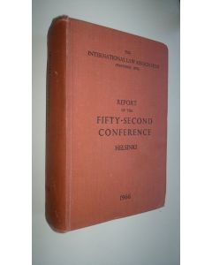 käytetty kirja Report of the fifty-second conference - Helsinki 1966