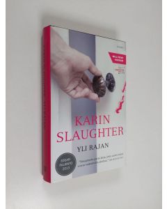 Kirjailijan Karin Slaughter käytetty kirja Yli rajan