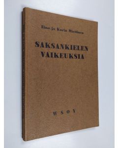 Kirjailijan Eino Miettinen käytetty kirja Saksankielen vaikeuksia