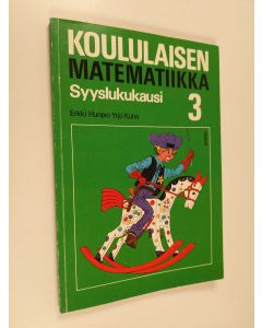 käytetty kirja Koululaisen matematiikka 3 : Syyslukukausi