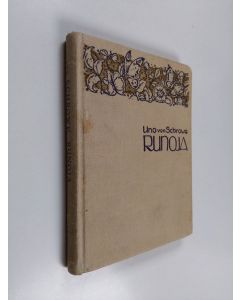 Kirjailijan Uno von Schrowe käytetty kirja Runoja
