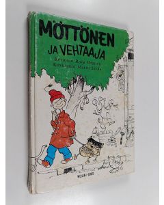 Kirjailijan Raija Oranen käytetty kirja Möttönen ja Vehtaaja