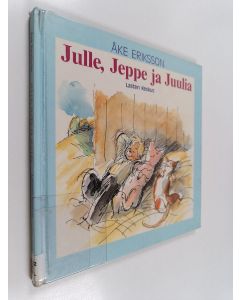 Kirjailijan Åke Eriksson käytetty kirja Julle, Jeppe ja Juulia