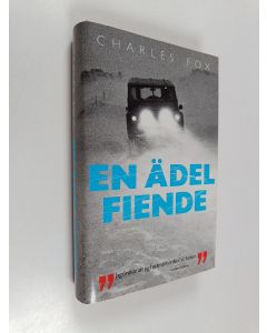 Kirjailijan Charles Fox käytetty kirja En ädel fiende
