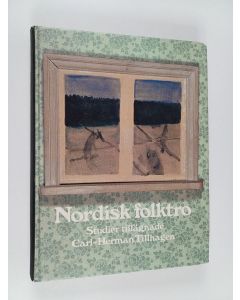 käytetty kirja Nordisk folktro : studier tillägnade Carl-Herman Tillhagen 17 december 1976