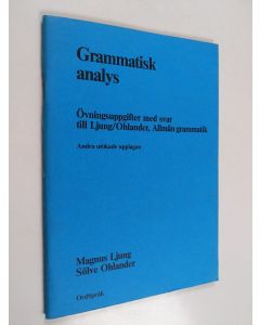 Kirjailijan Magnus Ljung käytetty teos Grammatisk analys : övningsuppgifter med svar till Ljung/Ohlander, Allmän grammatik