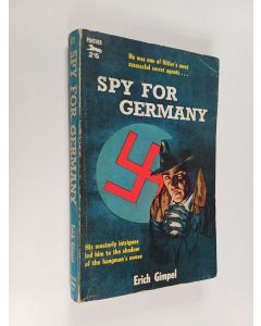 Kirjailijan Erich Gimpel käytetty kirja Spy for Germany