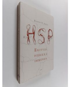 Kirjailijan Elaine N. Aron käytetty kirja Erityisherkkä ihminen