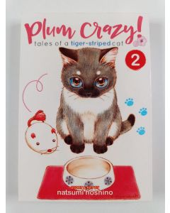 Kirjailijan Hoshino Natsumi uusi kirja Plum Crazy! Tales of a Tiger-Striped Cat Vol. 2