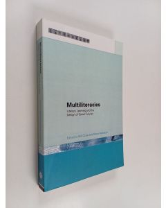 käytetty kirja Multiliteracies : literacy learning and the design of social futures