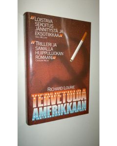 Kirjailijan Richard Lourie käytetty kirja Tervetuloa Amerikkaan