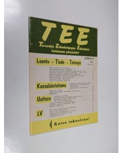 käytetty teos Tee 1969 : 3 : terveiden elämäntapojen edistämistoiminnan yhteislehti