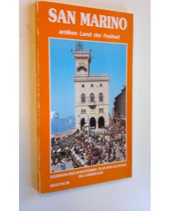 käytetty kirja San Marino : antikes Land der Freiheit