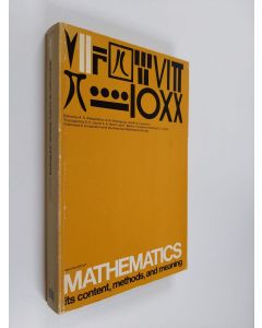 käytetty kirja Mathematics, vol. 1 : its content, methods and meaning