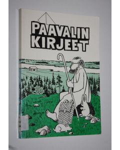 Kirjailijan pappismunkki Paavali käytetty kirja Paavalin kirjeet ylivieskalaisille, kalajokilaaksolaisille ja muillekin halullisille sieluille : pakinoitsijanimimerkki Paavalin muistelmia kotipellon pientareelta vuosilta 1973-1993