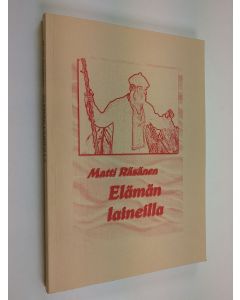 Kirjailijan Matti Räsänen käytetty kirja Elämän laineilla