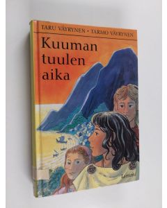 Kirjailijan Tarmo ym. Väyrynen käytetty kirja Kuuman tuulen aika : Vuorileijonan varjo 1