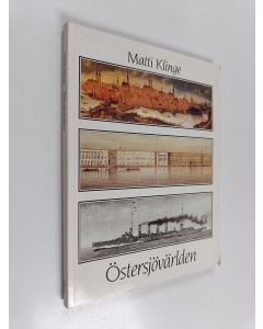 Kirjailijan Matti Klinge käytetty kirja Östersjövärlden
