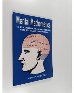 Kirjailijan Michael Stelzer käytetty teos Mental Mathematics: An introduction to solving everyday math problems in your head