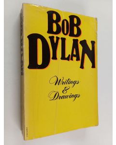 Kirjailijan Bob Dylan käytetty kirja Writings and drawings