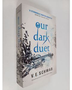 Kirjailijan Victoria Schwab käytetty kirja Our dark duet