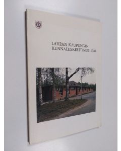 käytetty kirja Lahden kaupungin kunnalliskertomus 1984