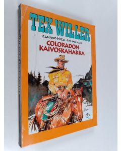 Kirjailijan Claudio Nizzi käytetty kirja Coloradon kaivoskahakka