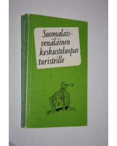 käytetty kirja Suomalais-venäläinen keskusteluopas = Finsko-russkij razgovornik