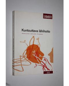 Kirjailijan Annukka Suvikas käytetty kirja Kuntouttava lähihoito