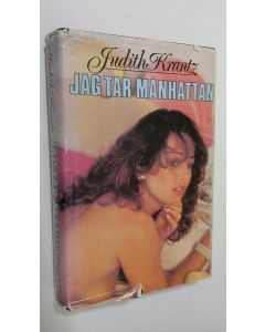 Kirjailijan Judith Krantz käytetty kirja Jag tar Manhattan