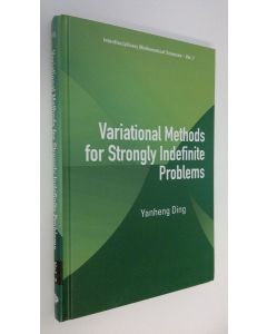 Kirjailijan Yanheng Ding käytetty kirja Variational Methods for Strongly Indefinite Problems