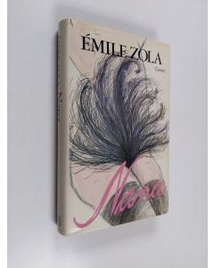 Kirjailijan Emile Zola käytetty kirja Nana