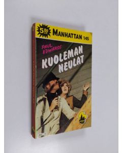 Kirjailijan Paul Edwards käytetty kirja Kuoleman neulat