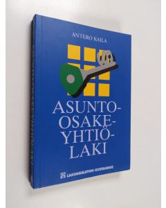 Kirjailijan Antero Kaila käytetty kirja Asunto-osakeyhtiölaki