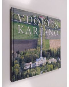Kirjailijan Marja Ylönen käytetty kirja Vuojoen kartano