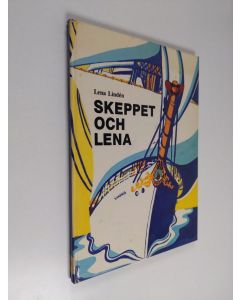 Kirjailijan Lena Ringbom Linden käytetty kirja Skeppet och Lena